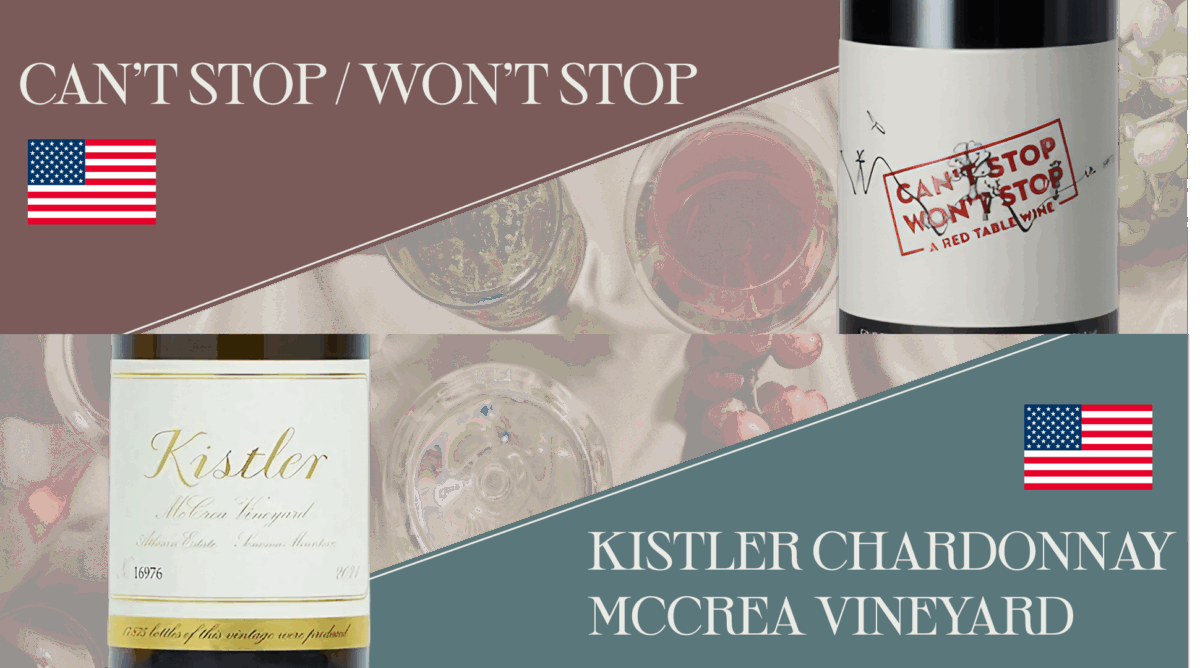 Can't Stop / Won't Stop
Kistler Chardonnay  McCrea Vineyard